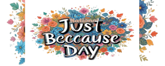national-just-because-day-image